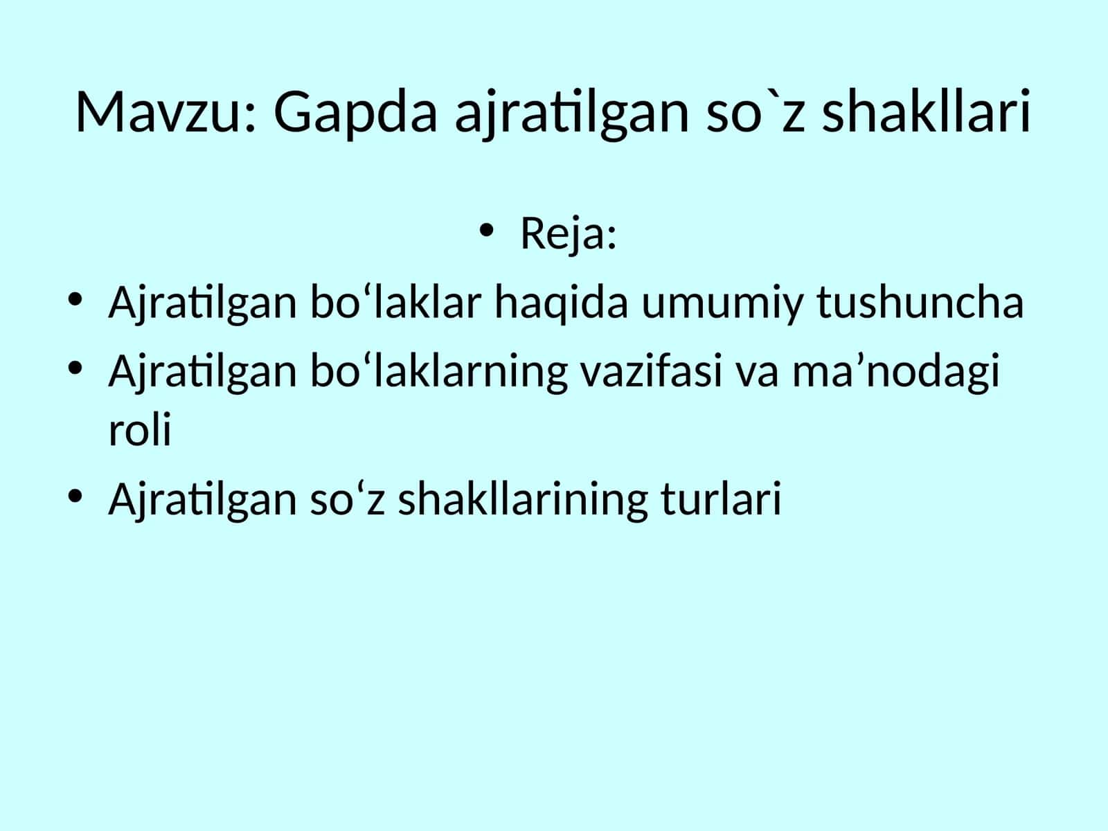 Gapda ajratilgan so`z shakllari