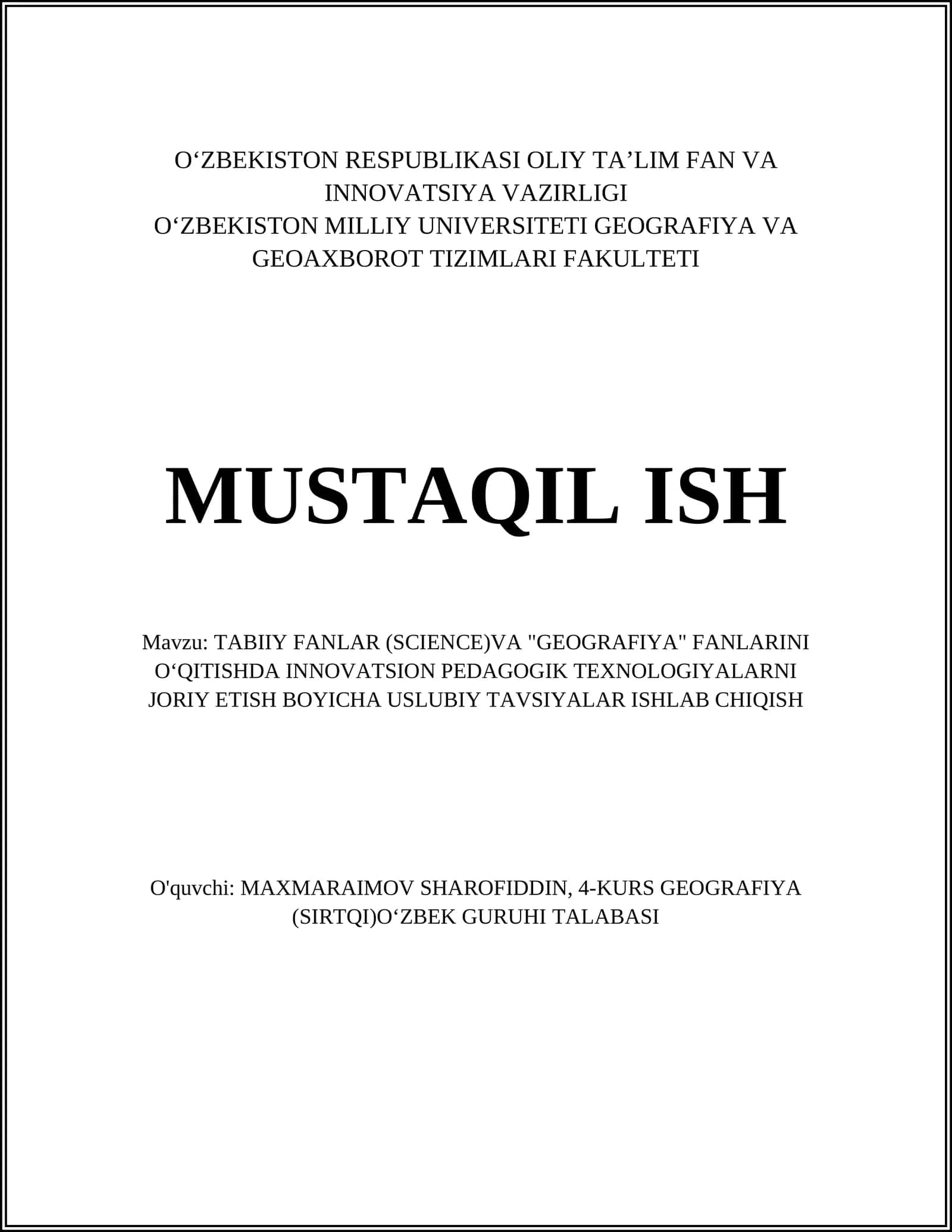 TABIIY FANLAR (SCIENCE) VA "GEOGRAFIYA" FANLARINI OʻQITISHDA INNOVATSION PEDAGOGIK TEXNOLOGIYALARNI JORIY ETISH BOYICHA USLUBIY TAVSIYALAR ISHLAB CHIQISH