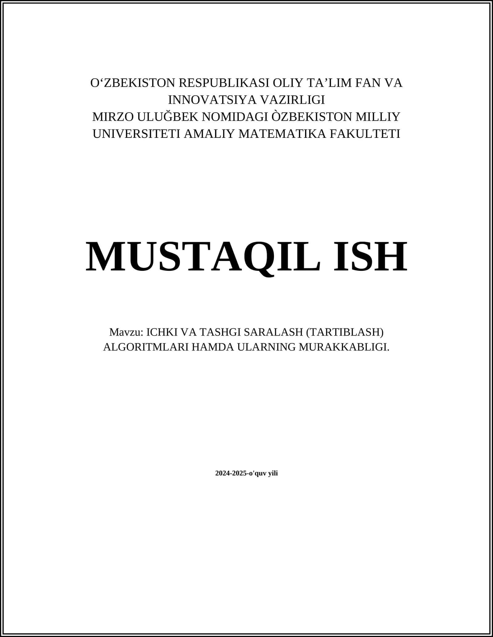 ICHKI VA TASHGI SARALASH (TARTIBLASH) ALGORITMLARI HAMDA ULARNING MURAKKABLIGI