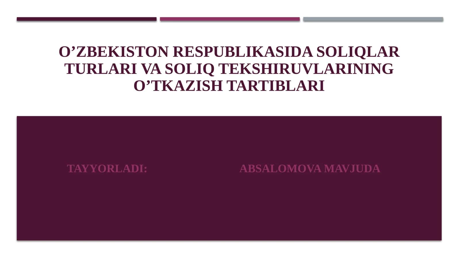 O’zbekiston Respublikasida soliqlar turlari va soliq tekshiruvlarining o’tkazish tartiblari