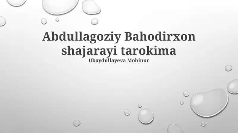 Abdullagoziy Bahodirxon shajarayi tarokima