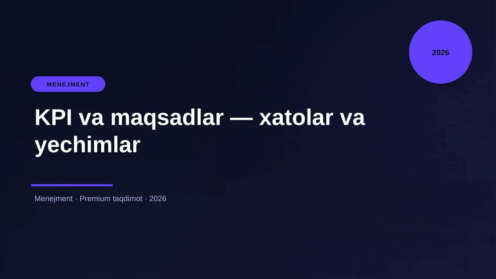 KPI va maqsadlar — xatolar va yechimlar