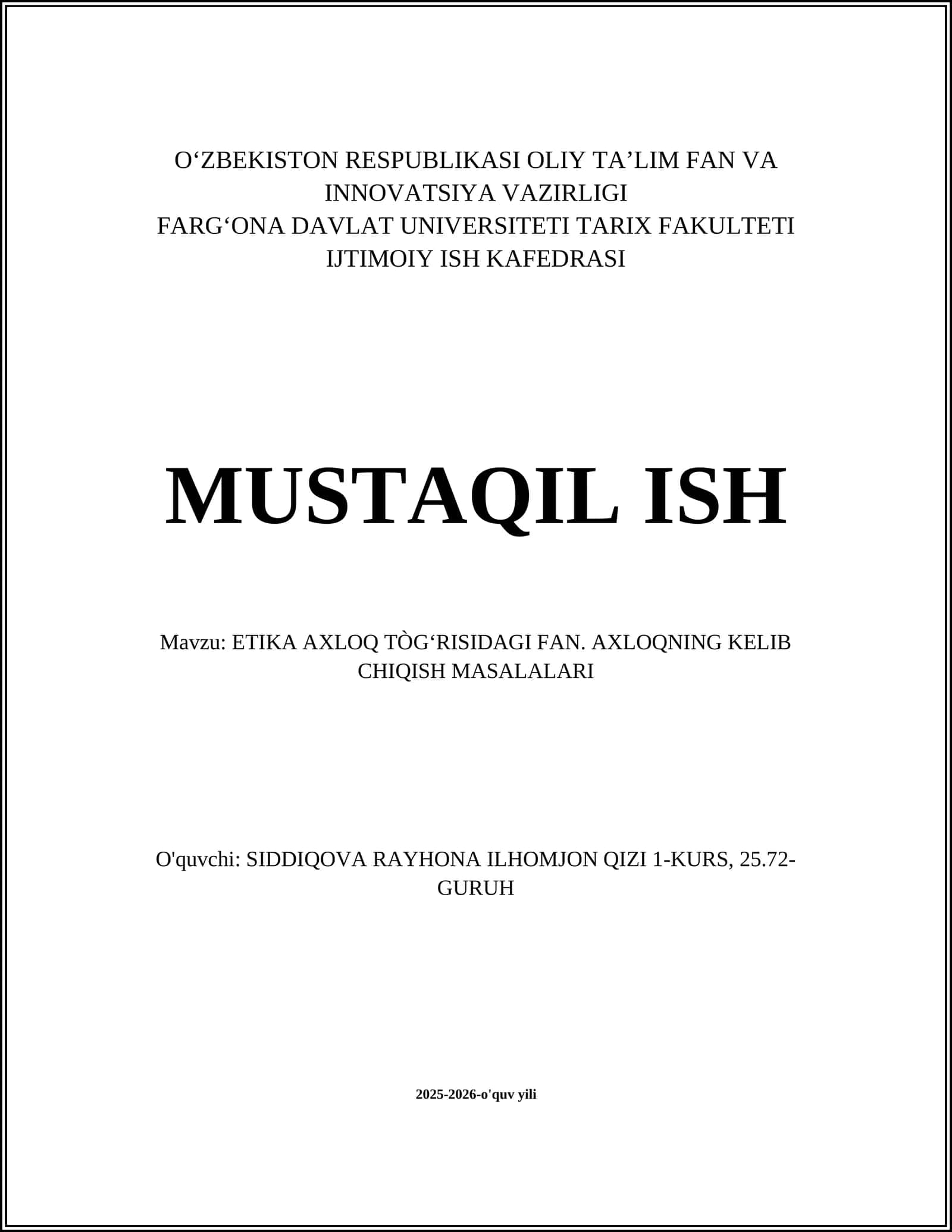 ETIKA AXLOQ TÒGʻRISIDAGI FAN. AXLOQNING KELIB CHIQISH MASALALARI