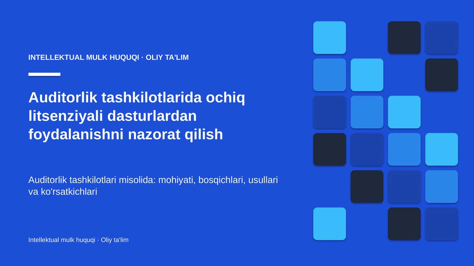 auditorlik tashkilotlarida ochiq litsenziyali dasturlardan foydalanishni nazorat qilish 5270