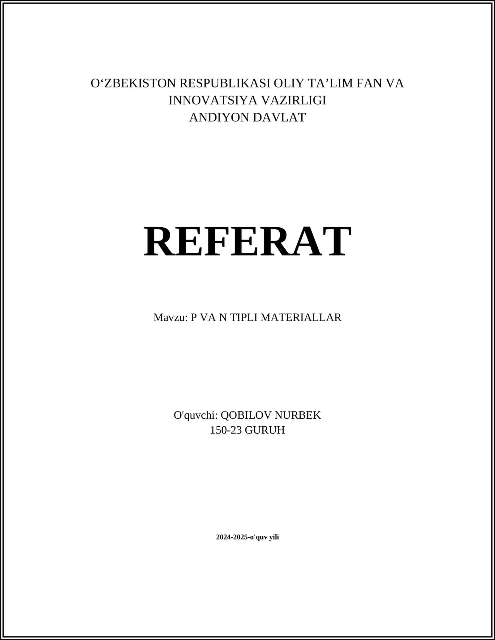 REFERAT Mavzu: P VA N TIPLI MATERIALLAR