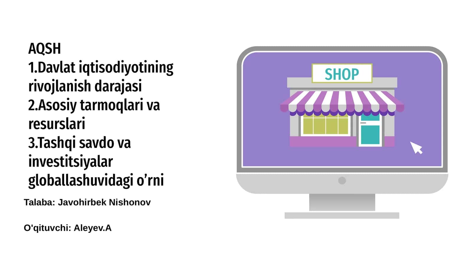 AQSh iqtisodiyoti: rivojlanish darajasi