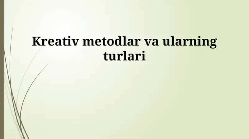 Ijodiy usullar