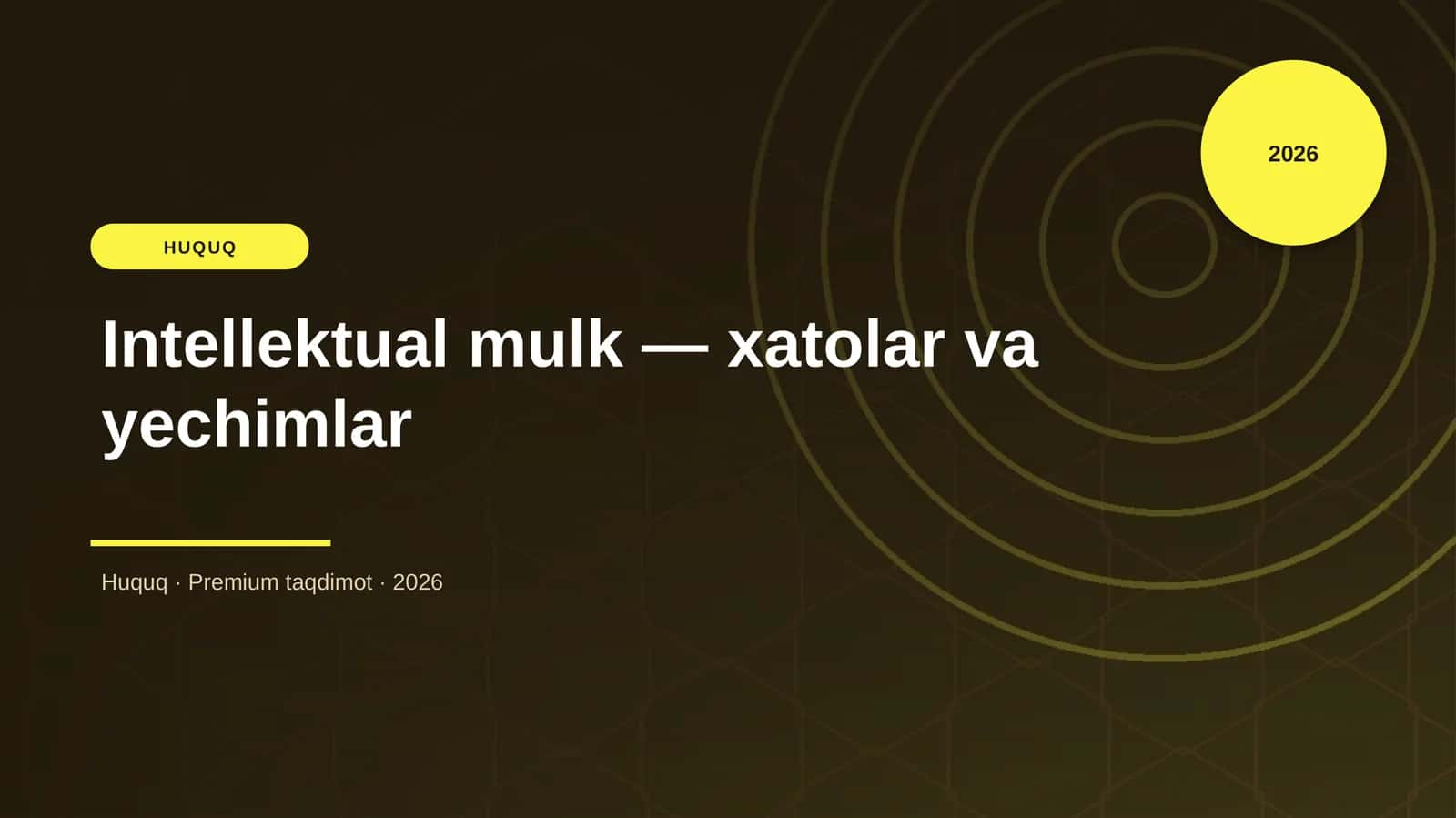 Intellektual mulk — xatolar va yechimlar