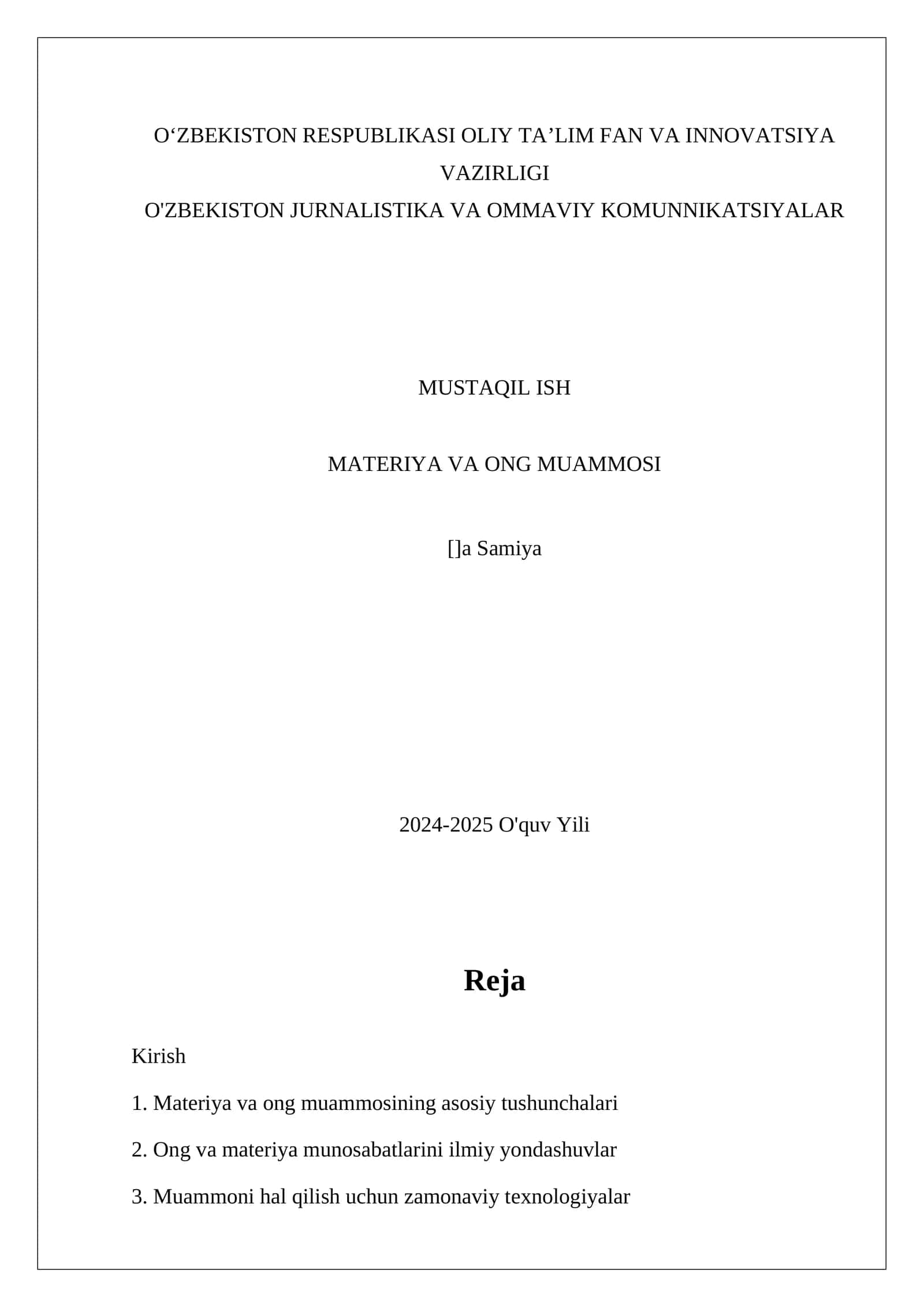 MATERIYA VA ONG MUAMMOSI