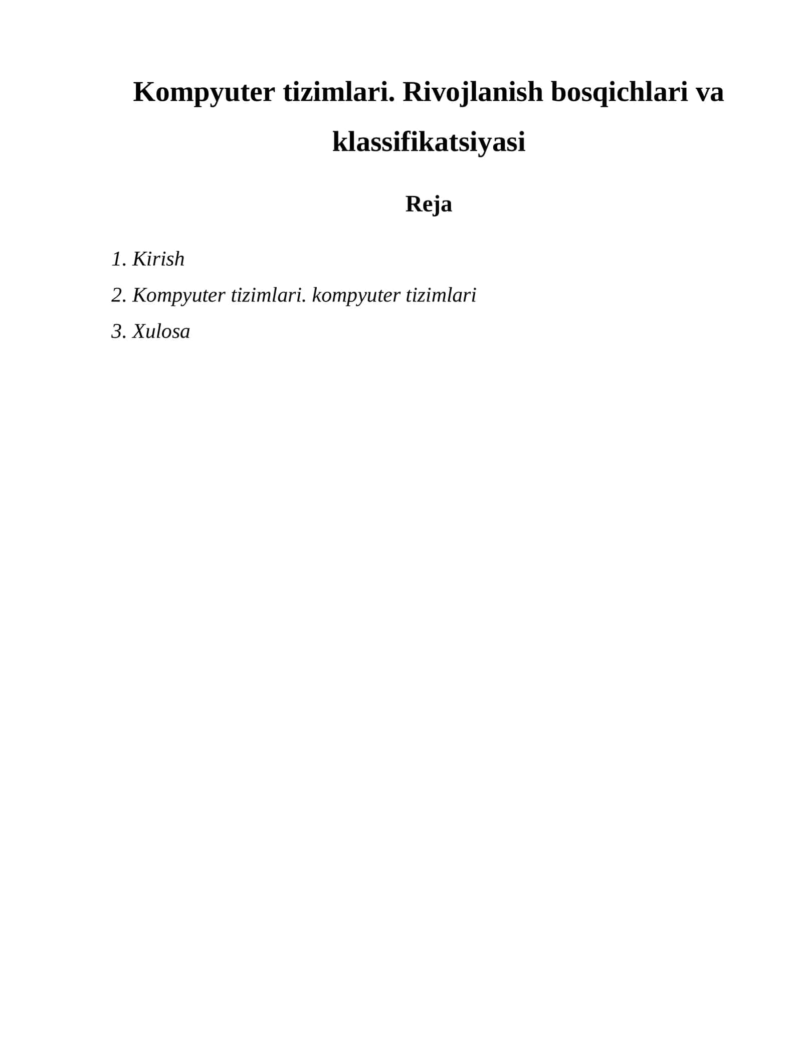 Kompyuter tizimlari. Rivojlanish bosqichlari va klassifikatsiyasi