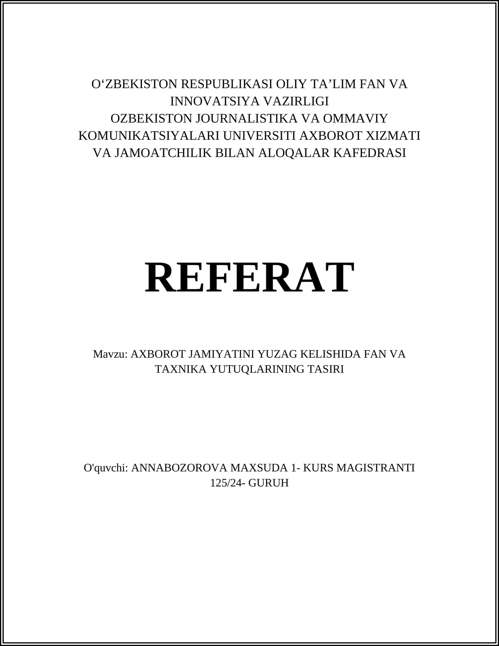 AXBOROT JAMIYATINI YUZAG KELISHIDA FAN VA TAXNIKA YUTUQLARINING TASIRI