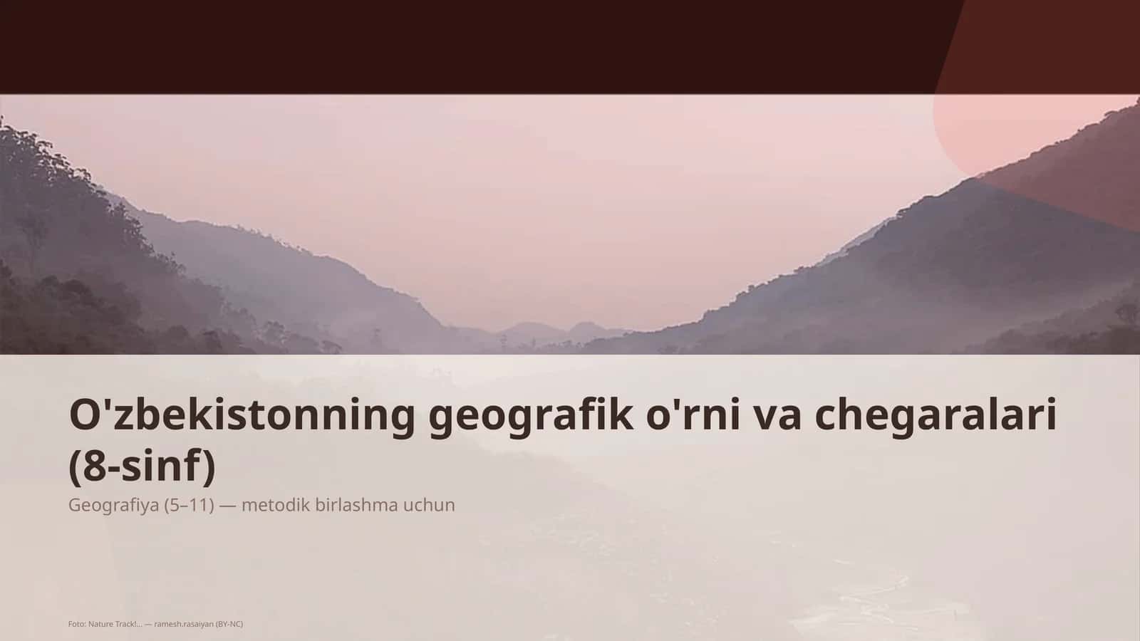 O'zbekistonning geografik o'rni va chegaralari (8-sinf)