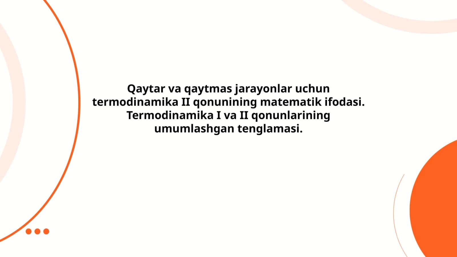 Termodinamika II qonuni - Qaytar va qaytmas jarayonlar