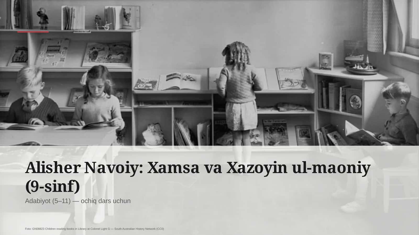 Alisher Navoiy: Xamsa va Xazoyin ul-maoniy (9-sinf)