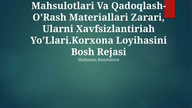 Sintetik Oziq Ovqat Mahsulotlari Va Qadoqlash-O'Rash Materiallari Zarari