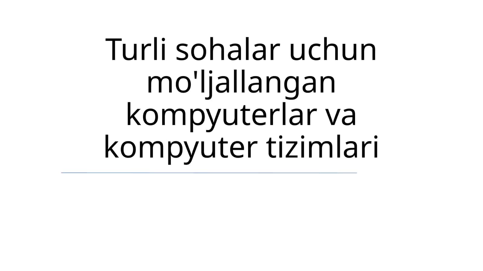 Kompyuter texnologiyalari va yangi texnologiyalar kelajagi