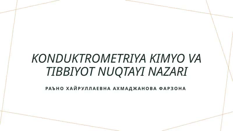 Konduktrometriya Kimyo va tibbiyot nuqtayi nazari