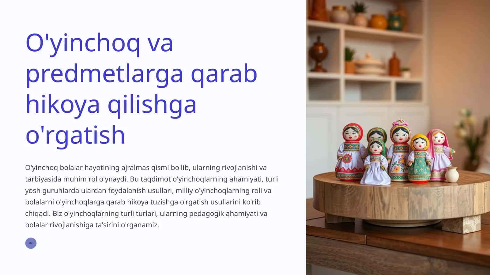 O'yinchoq va predmetlarga qarab hikoya qilishga o'rgatish