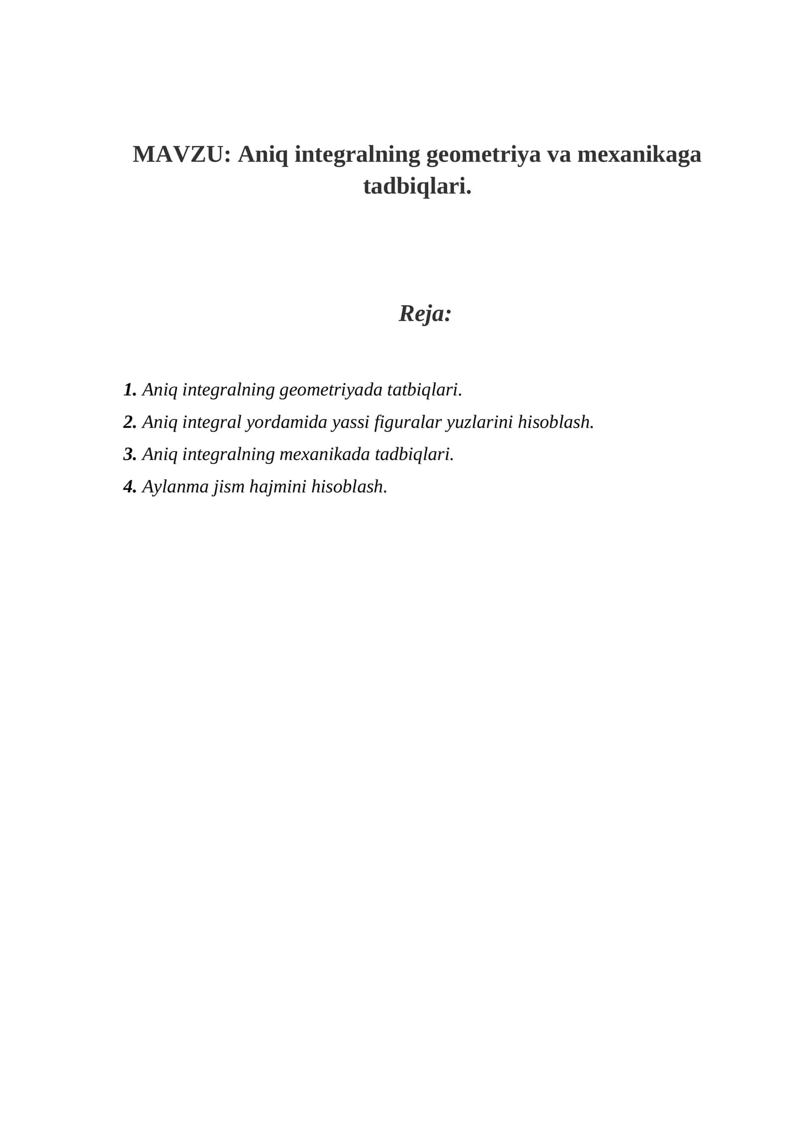 Aniq integralning geometriya va mexanikaga tadbiqlari