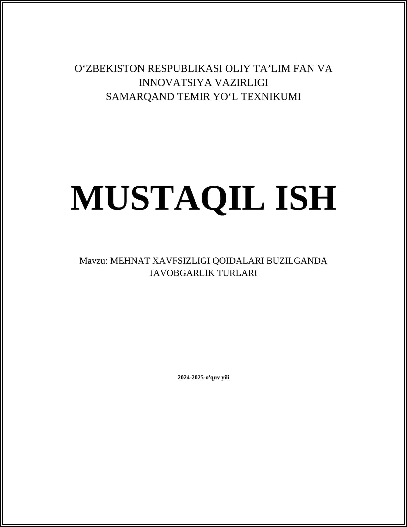 MEHNAT XAVFSIZLIGI QOIDALARI BUZILGANDA JAVOBGARLIK TURLARI