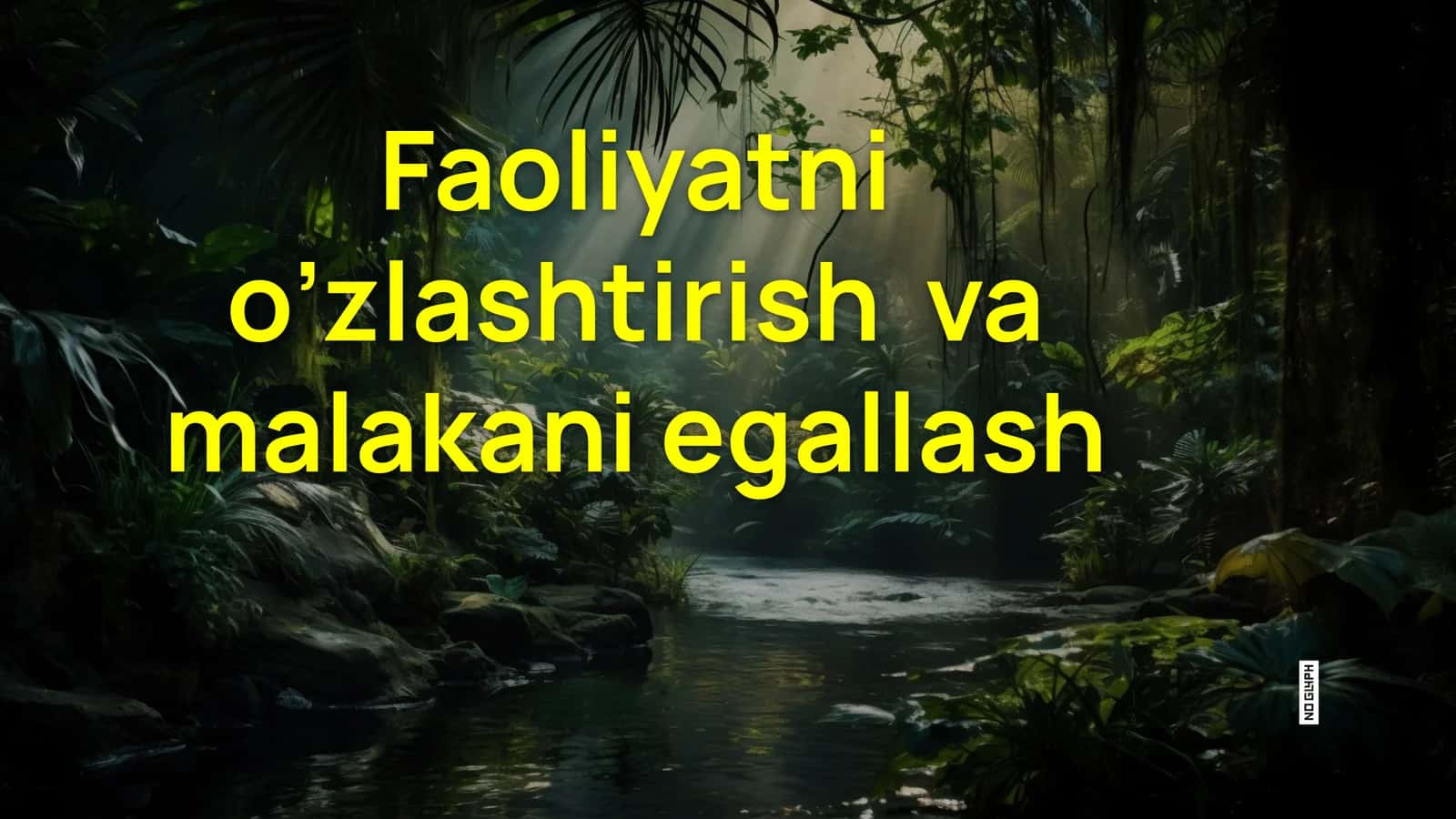 Faoliyatnio'zlashtirishvamalakaniegallash