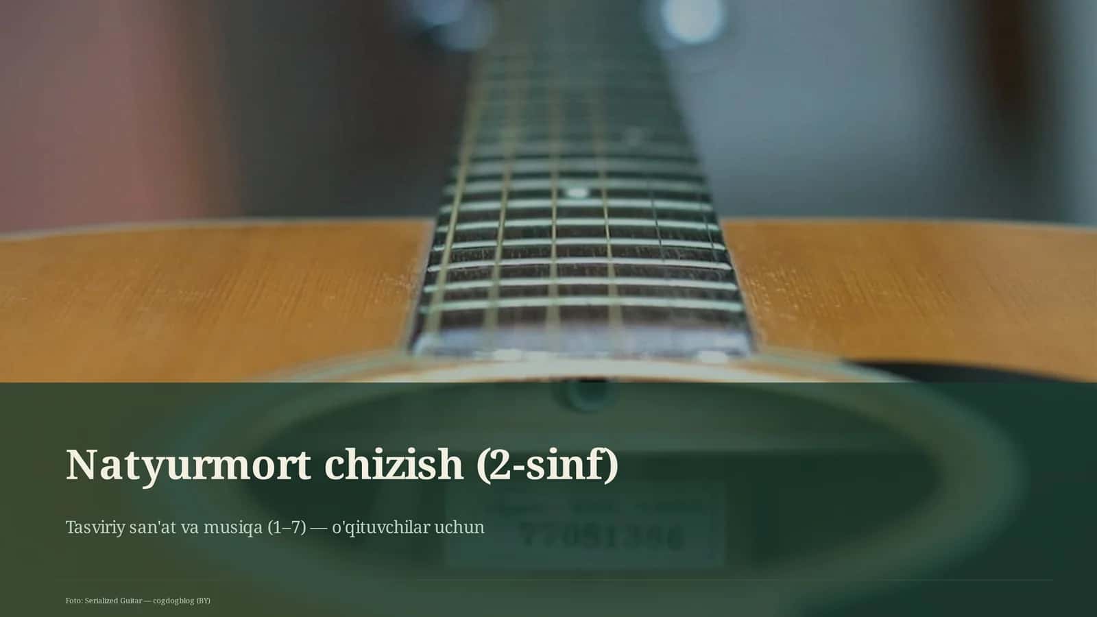 Natyurmort chizish (2-sinf)