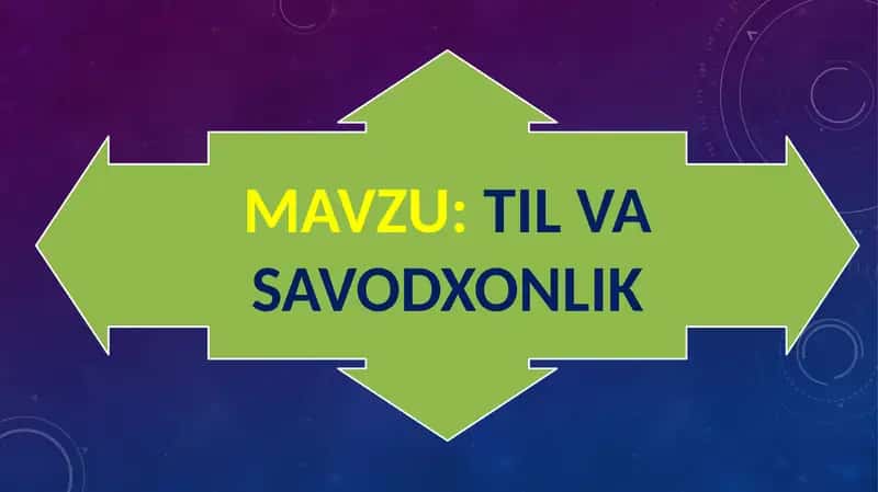 TIL VA SAVODXONLIK