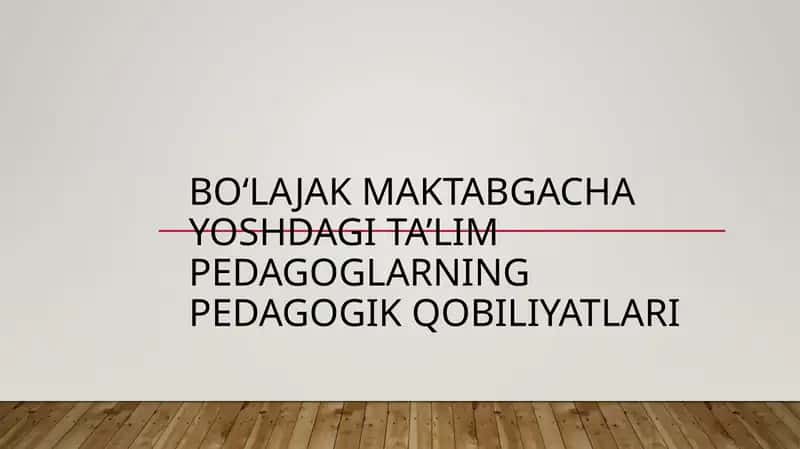 Ta‘lim pedagoglarningpedagogik qobiliyatlari
