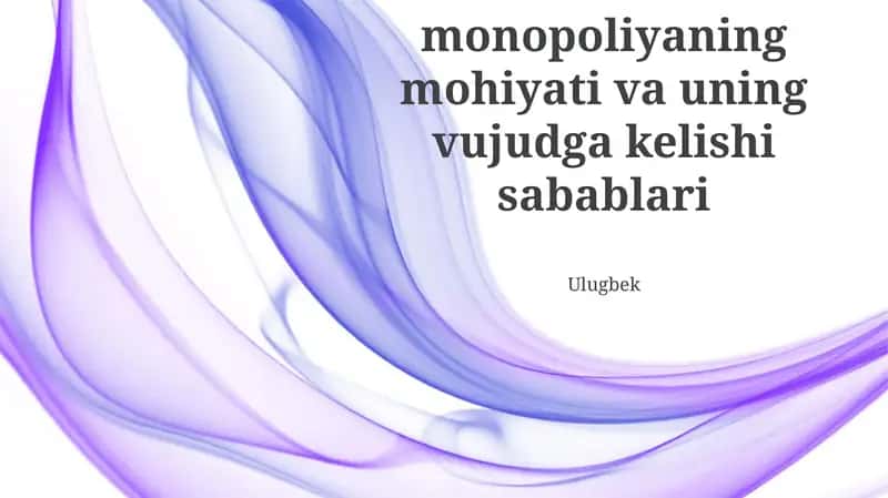 Monopoliyaning Mohiyati