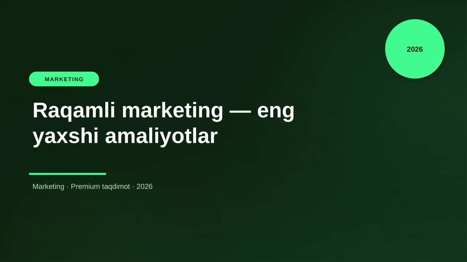 Raqamli marketing — eng yaxshi amaliyotlar