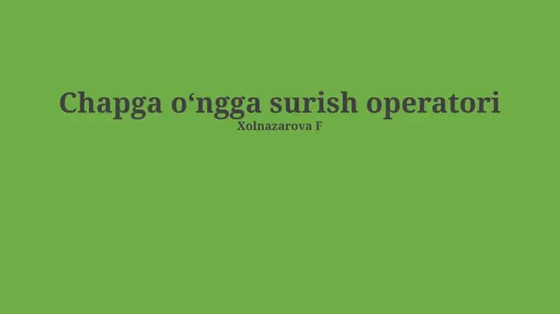 O'ngga Siljitish Operatori