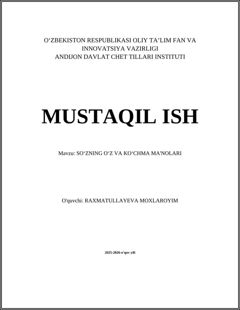SOʻZNING OʻZ VA KOʻCHMA MA'NOLARI
