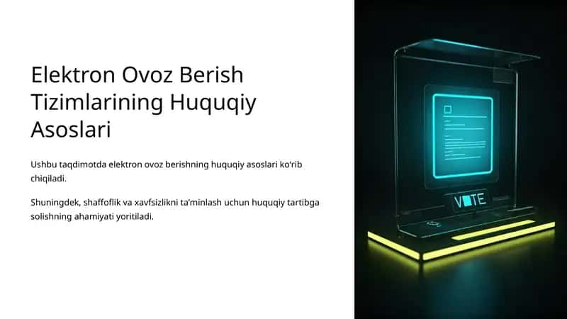 Elektron Ovoz Berish Tizimlarining Huquqiy Asoslari