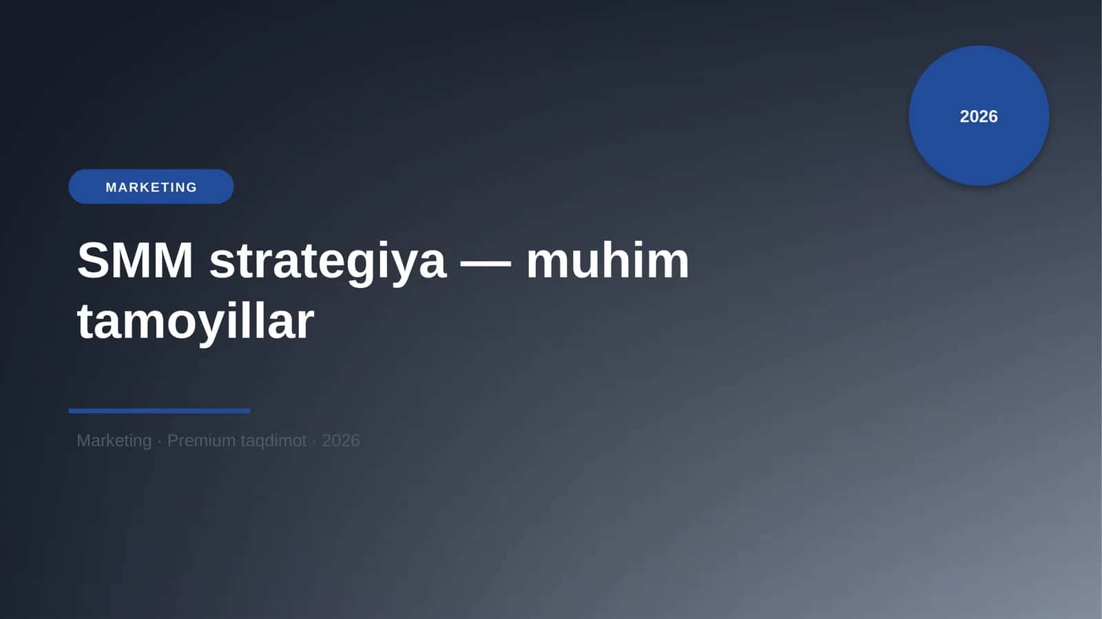 SMM strategiya — muhim tamoyillar