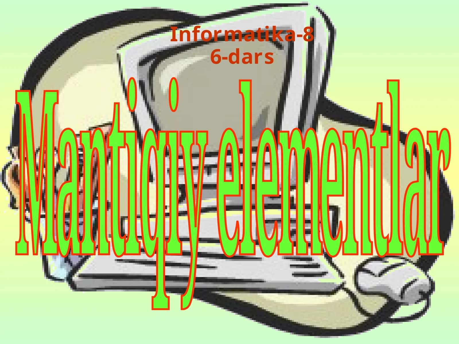 Mantiqiy elementlar