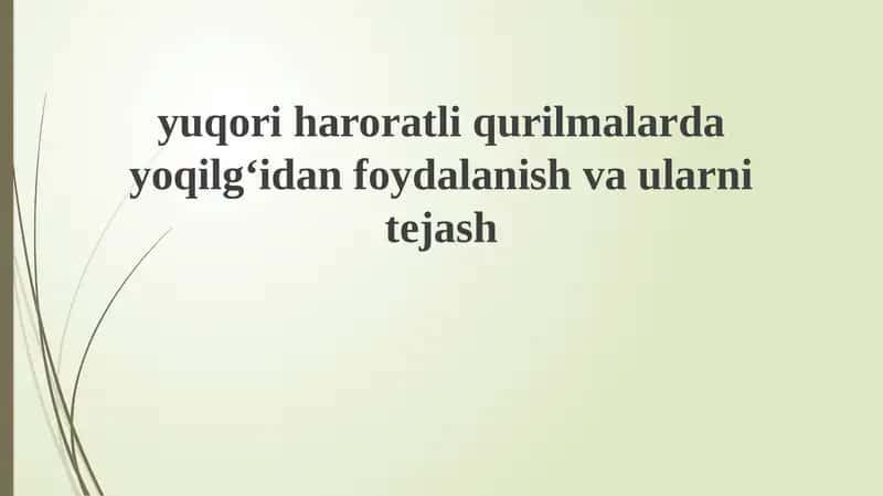 Yuqori haroratli qurilmalarda yoqilg'idan foydalanish