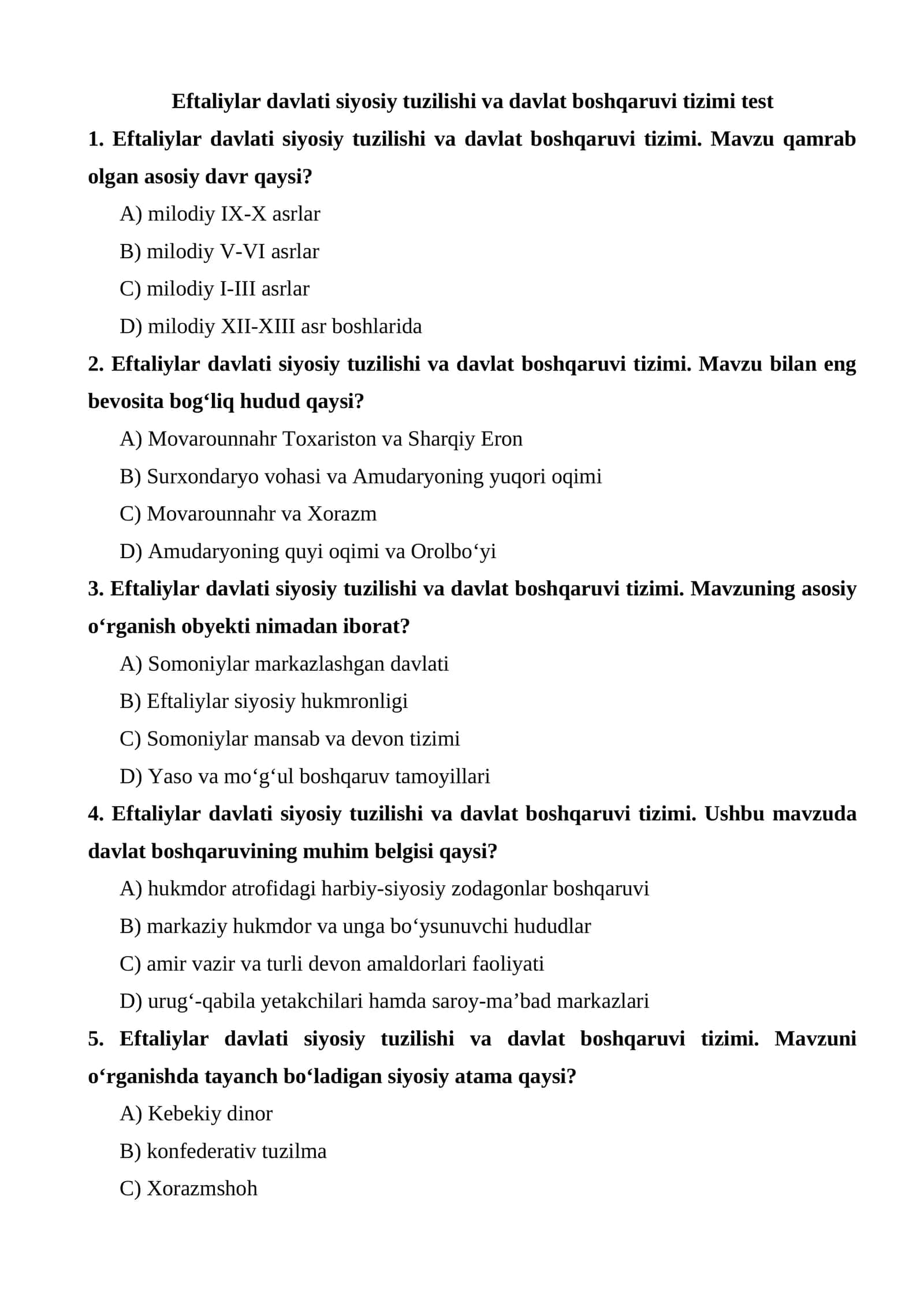 Eftaliylar davlati siyosiy tuzilishi va davlat boshqaruvi tizimi test