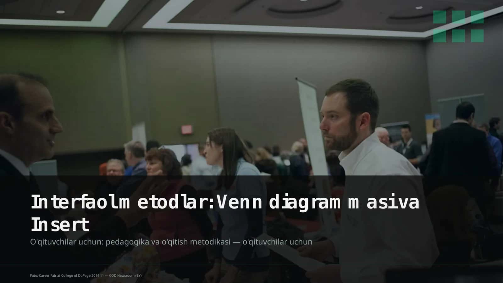 Interfaol metodlar: Venn diagrammasi va Insert