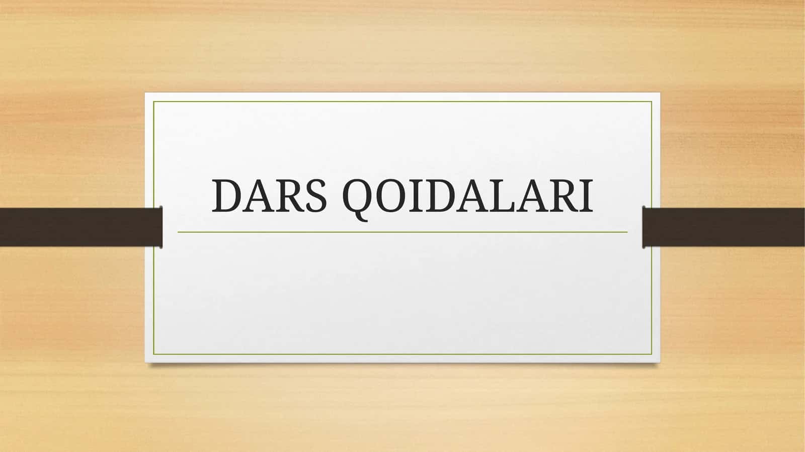 DARS QOIDALARI