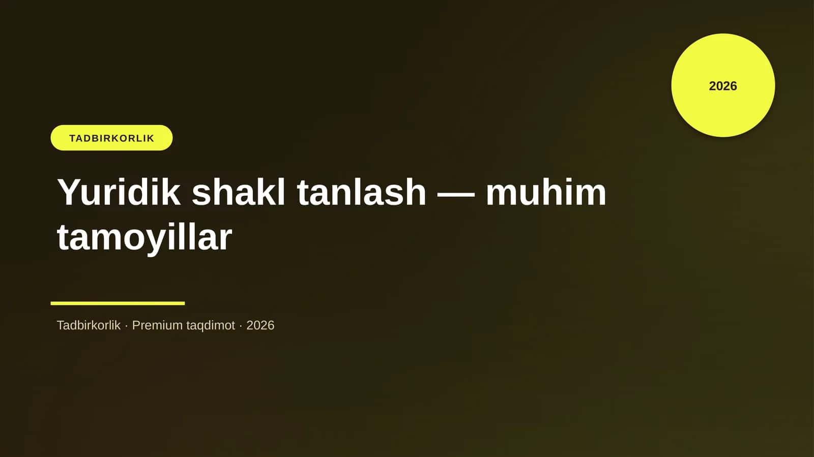 Yuridik shakl tanlash — muhim tamoyillar