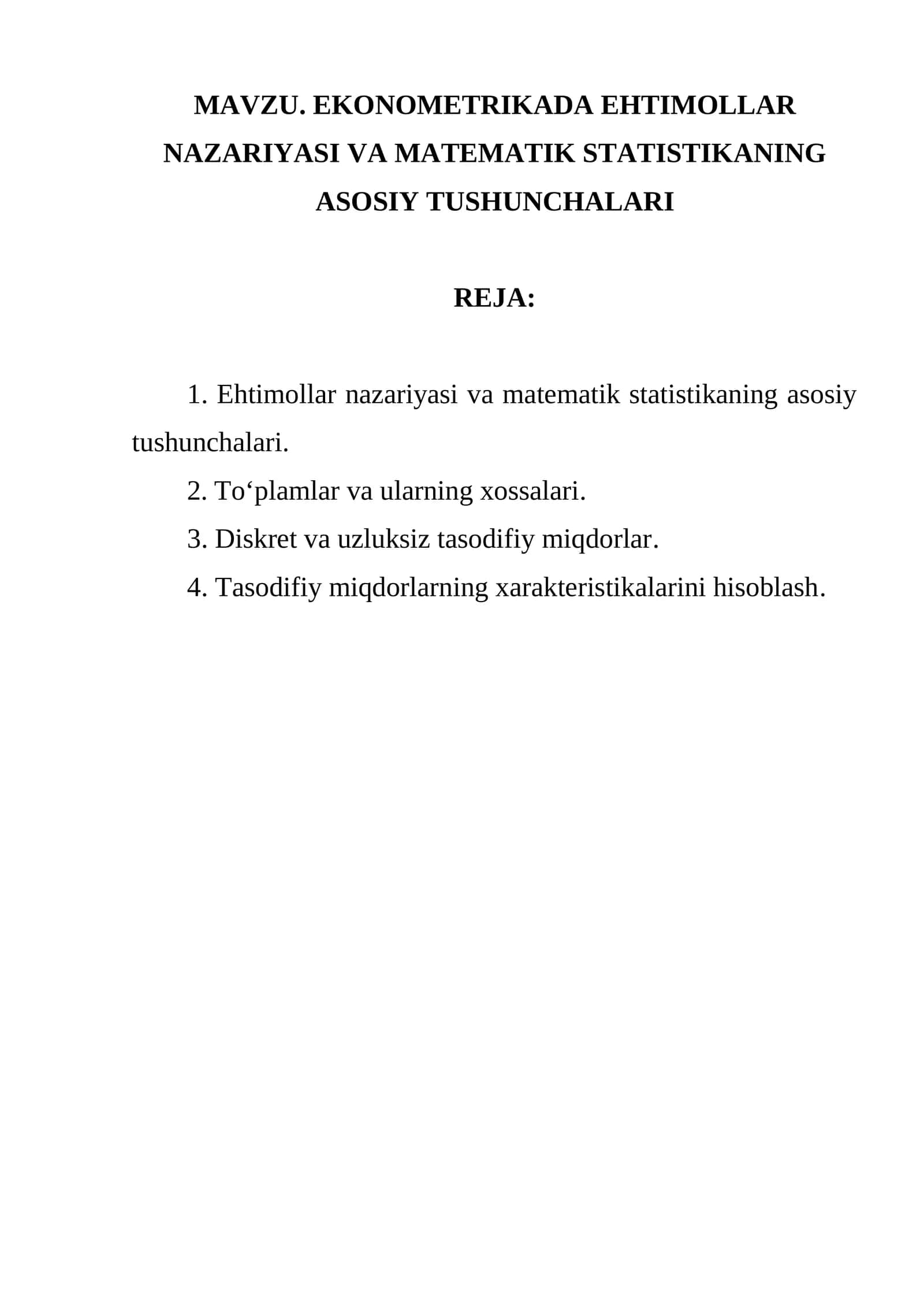 EKONOMETRIKADA EHTIMOLLAR NAZARIYASI VA MATEMATIK STATISTIKANING ASOSIY TUSHUNCHALARI