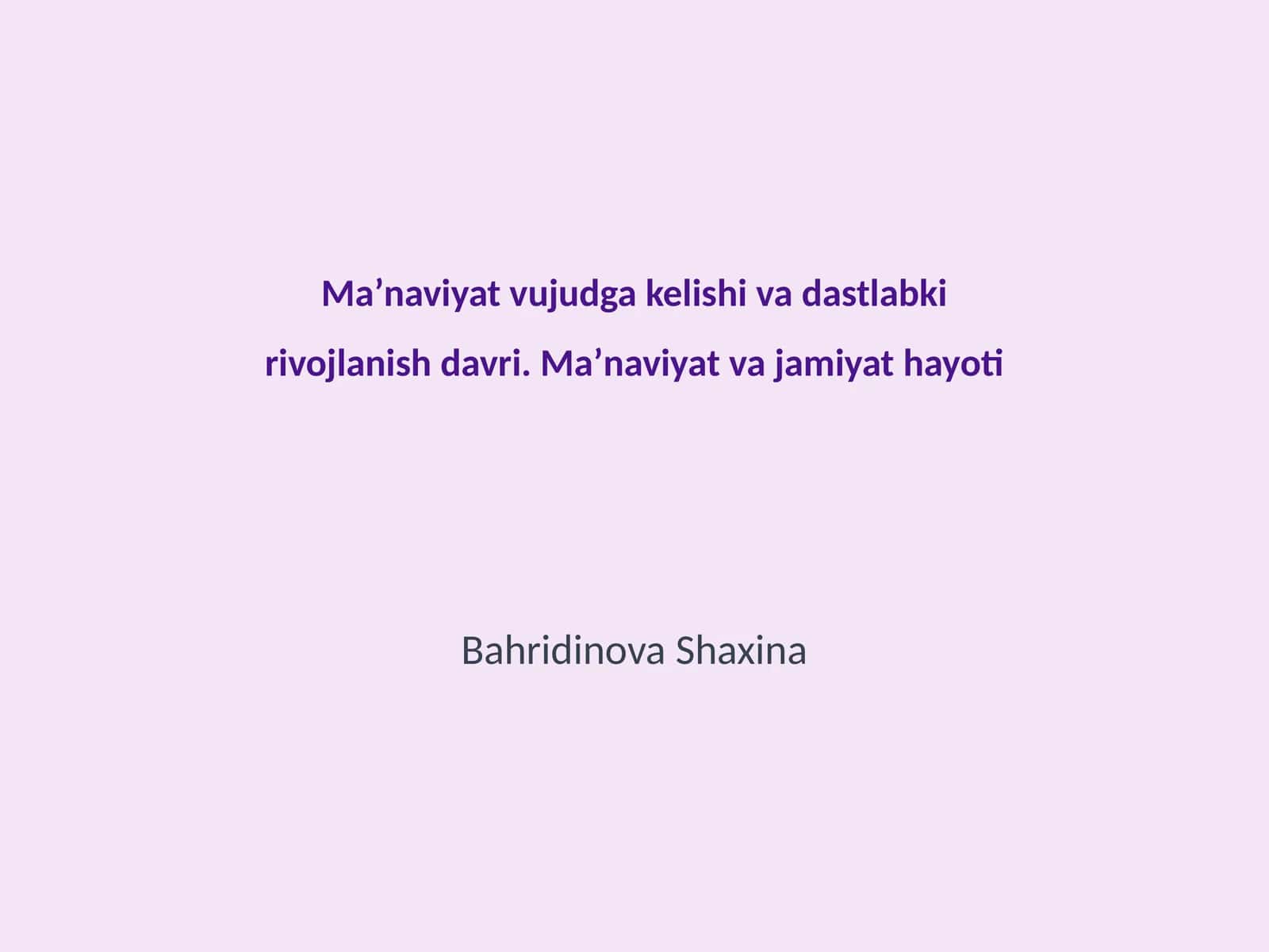 Maʼnaviyat vujudga kelishi va dastlabki rivojlanish davri