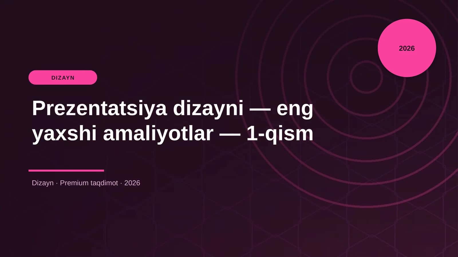 Prezentatsiya dizayni — eng yaxshi amaliyotlar — 1-qism