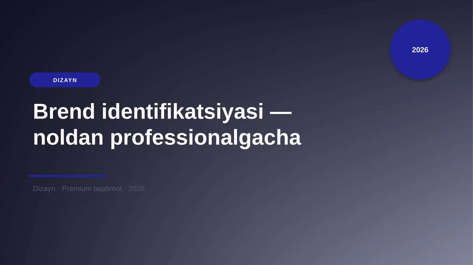 Brend identifikatsiyasi — noldan professionalgacha