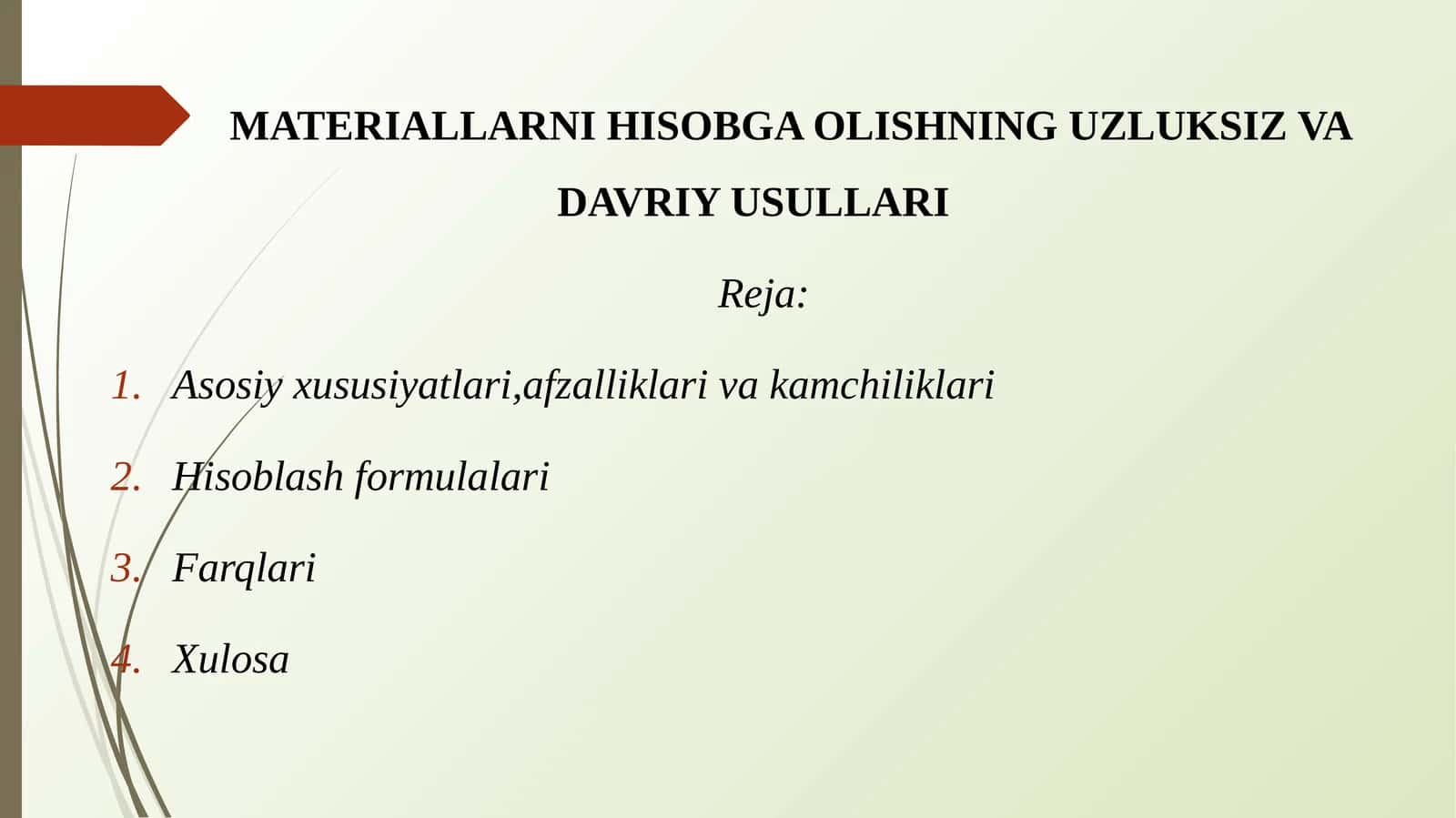 MATERIALLARNI HISOBGA OLISHNING UZLUKSIZ VA DAVRIY USULLARI