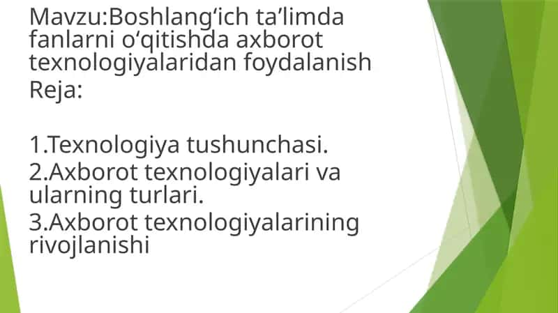 Boshlangʻich taʼlimda fanlarni oʻqitishda axborot texnologiyalaridan foydalanish