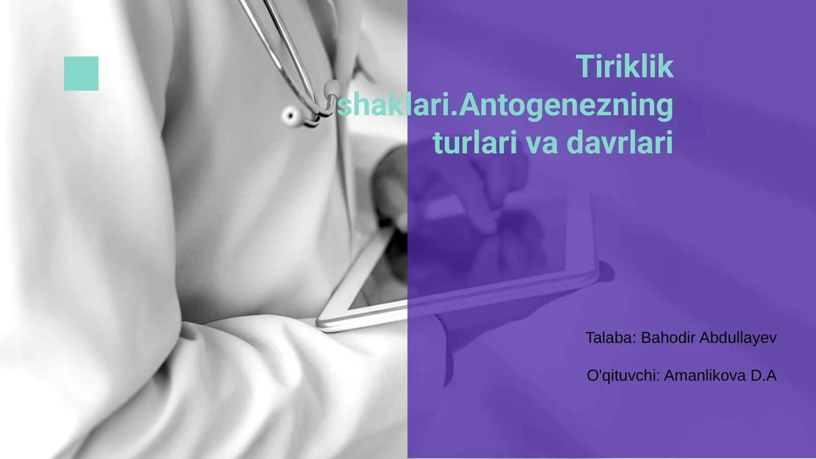 Tiriklik shaklari.Antogenezning turlari va davrlari