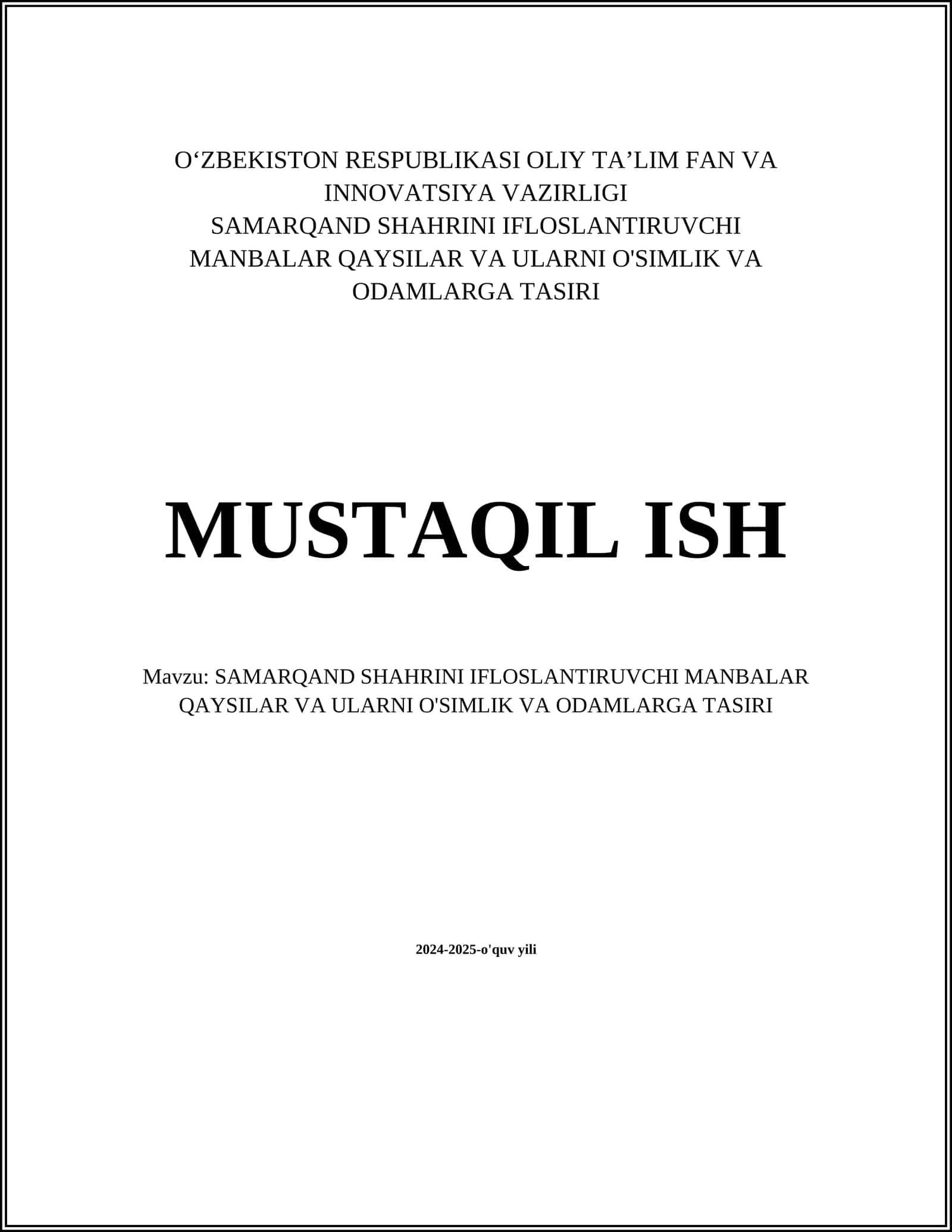SAMARQAND SHAHRINI IFLOSLANTIRUVCHI MANBALAR QAYSILAR VA ULARNI O'SIMLIK VA ODAMLARGA TASIRI