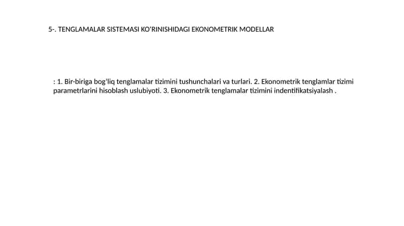 TENGLAMALAR SISTEMASI KO‘RINISHIDAGI EKONOMETRIK MODELLAR