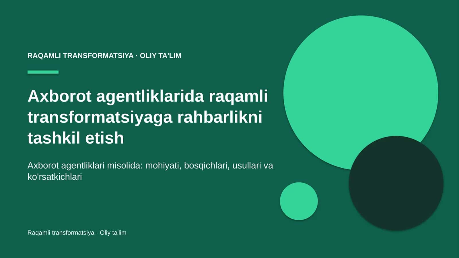 Axborot agentliklarida raqamli transformatsiyaga rahbarlikni tashkil etish